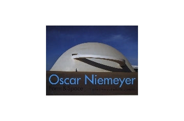 アート・デザイン・音楽 Oscar Niemeiyer Form & Space Oscar Niemeyer Form & Space オスカー・ニーマイヤー 形と空間 – 南洋