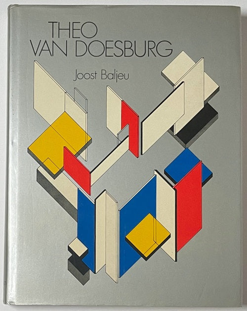 Theo Van Doesburg: Oeuvre Catalogue　英語版 Theo Van Doesburg: Oeuvre Catalogue 英語版 Theo Van Doesburg