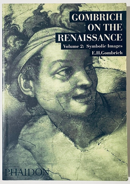 Gombrich on the Renaissance, Volume II: Symbolic Images – 南洋堂書店