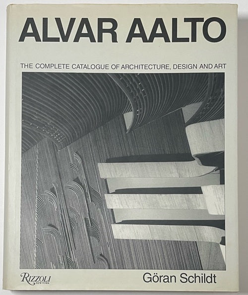 ALVAR AALTO The Complete Catalogue of Architecture Design and Art