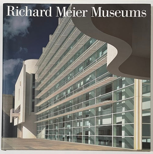 Richard Meier Museums リチャード・マイヤー 美術館作品集 – 南洋堂書店