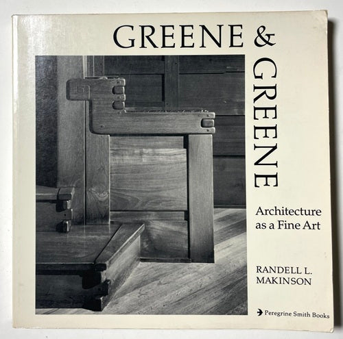 Greene & Greene 建築と家具デザイン Greene & Greene Architecture as a Fine Art – 南洋堂書店
