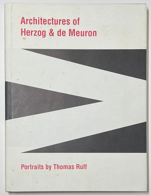 【希少本】Architectures of Herzog & de Meuron Architectures of Herzog & de Meuron Portraits by Thomas Ruff
