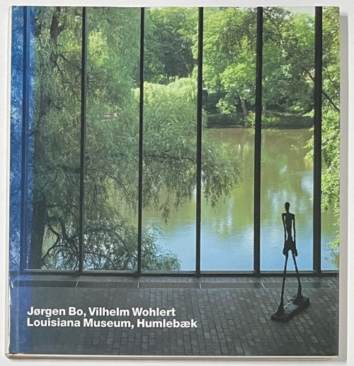 Jorgen Bo、Vilhelm Wohlert:Louisiana Museum – 南洋堂書店