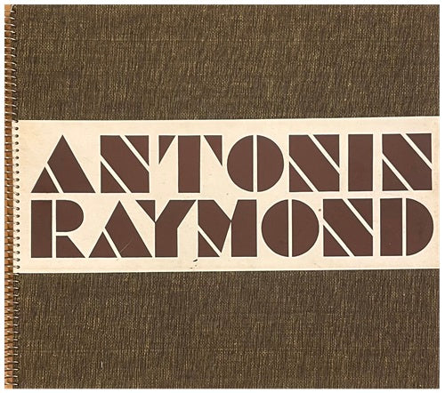 アントニン・レイモンド作品集 1920-1935 – 南洋堂書店 アントニン・レイモンド作品集 1920-1935 – 南洋堂書店
