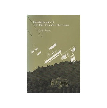 The Mathematics of the Ideal Villa and Other Essays – 南洋堂書店