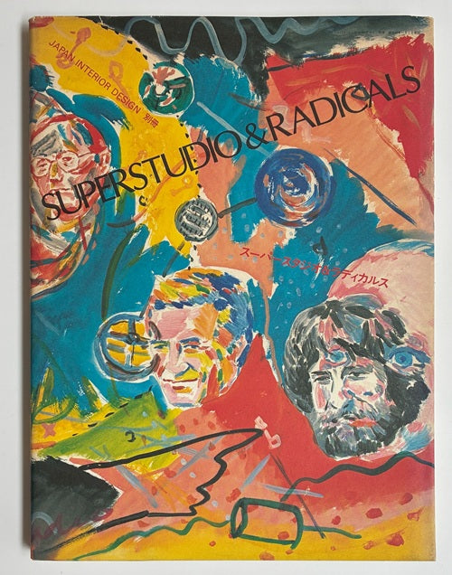 スーパースタジオ＆ラディカルス SUPERSTUDIO & RADICALS – 南洋