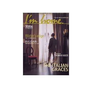 I'm home 25-2006　Winter　THE ITALIAN GRACES　優美なイタリア