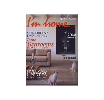 I'm home 31　2008　JANUARY In the Bedrooms
眠りからプライベートの場へ