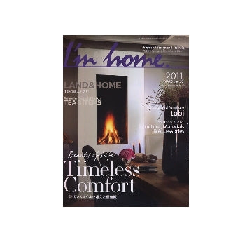 I'm home 50　2011 MARCH　TIMELESS COMFORT 時代やスタイルを超えた価値観