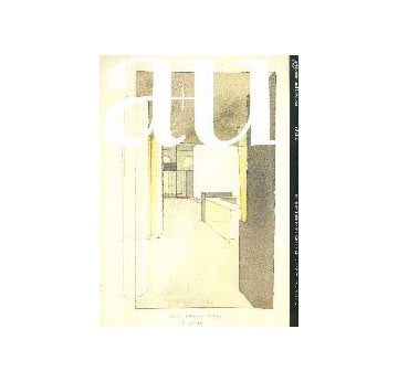a+u　2000年06月号  特集 AROアーキテクチュア・リサーチ・オフィス