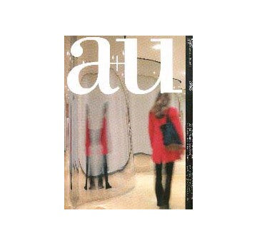 a+u　2001年05月号   アーメダバードに残されたル・コルビュジェとルイス・カーンの遺産