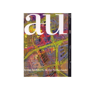 a+u　2004年04月号　オランダの若手建築家
