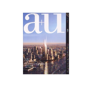 a+u　2004年06月号　SOM／クリスチャン・ケレツ／servo／UNスタジオ・ファン・ベルケル・アンド・ボス／スティーブン・ホール