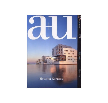 a+u　2006年06月号　集合住宅の新しい試み
