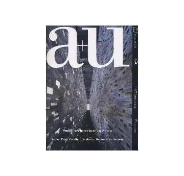 a+u　2008年09月号　スペインの小さな建築