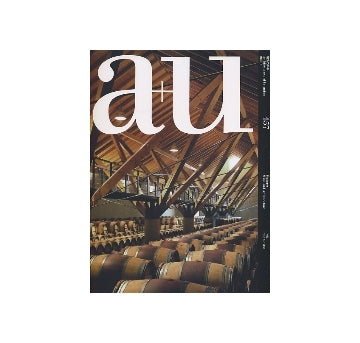 a+u　2008年10月号　ワインと建築