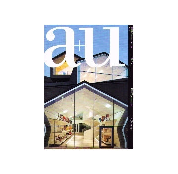 a+u　2010年06月号　内と外をつなぐ家
