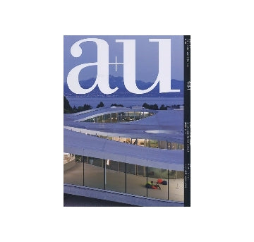 a+u　2011年01月号　スイス・サウンド：スイスの建築　2000～2010