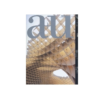 a+u　2011年07月号　新たな木の可能性＋OMA香港