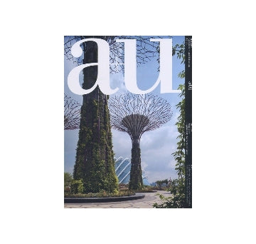 a+u　2012年06月号　シンガポール、ヴァーティカル・グリーン・シティ