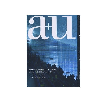 a+u　2012年07月号　マドリード、4つのプラクティス
