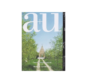 a+u　2013年02月号　建築のローカリティ＋英国の建築家たち