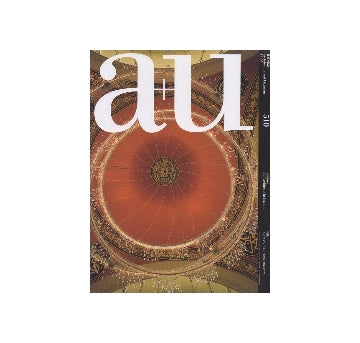 a+u　2013年03月号　イスタンブール、30組の建築家たち