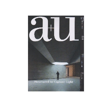 a+u　2013年07月号　光をもたらす架構