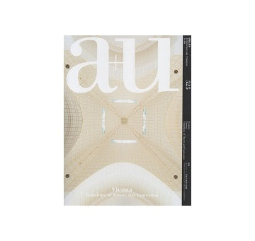 a+u　2014年06月号　ウィーン　思想と表現の変遷