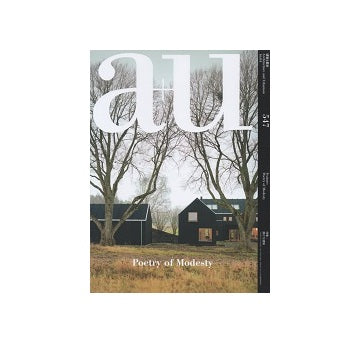 a+u　2016年04月号　静かな建築　Poetry of Modesty