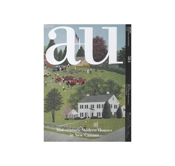 a+u　2019年05月号　ニューケイナンのミッドセンチュリー・モダン・ハウス