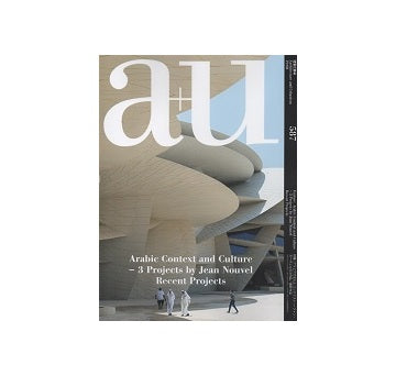 a+u　2019年08月号　ジャン・ヌーヴェルの3作品+最新作品