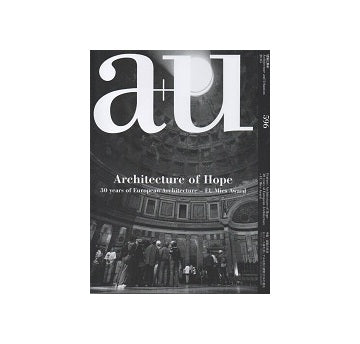 a+u　2020年05月号　建築の希望
EUミース賞を通してみる欧州建築30年の潮流