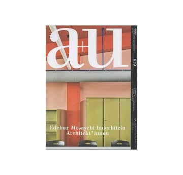 a+u　2023年12月号　エデラー・モサエビ・インダービザン・アーキテクテン