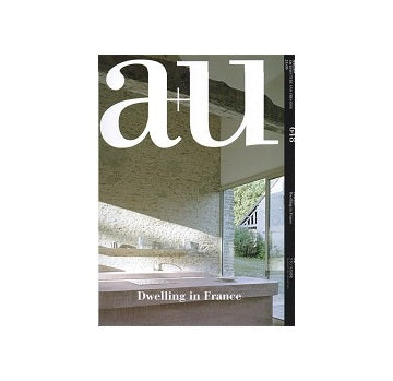 a+u　2024年09月号　フランスの住宅