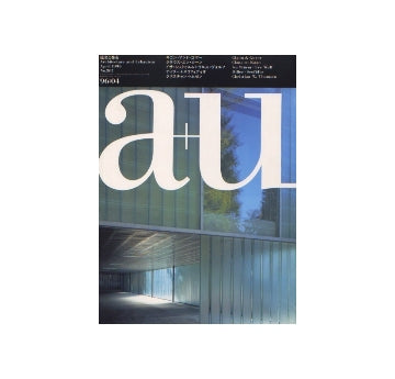 a+u　1996年04月号　ギゴン＆ゴヤー／クラウス・エン・カーン 他