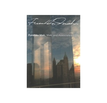 槇文彦＋槇総合計画事務所　2015