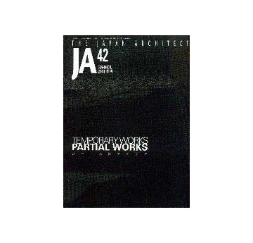 JA 42 スペースのアイデアTEMPORARY WORKS／PARTIALWORKS