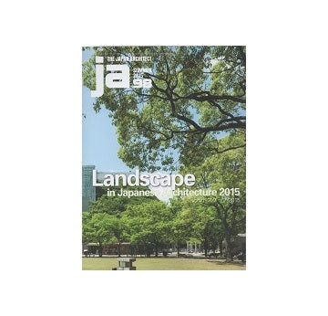 ja 98 Landscape in Japanese Architecture 2015