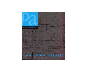 新・建築詳細図面集 ビルディング・ディテール
PLANS OF ARCHITECTURE