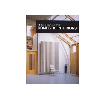 NEW PERSPECTIVES  DOMESTIC INTERIORS
住宅＆アパートメント インテリア