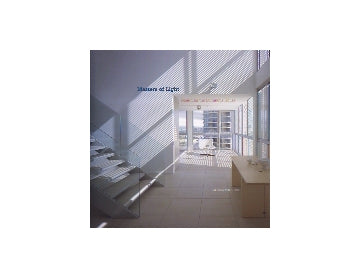 マスターズ・オブ・ライト
Masters of Light　Designing the Luminous House