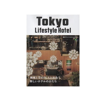 Tokyo Lifestyle Hotel