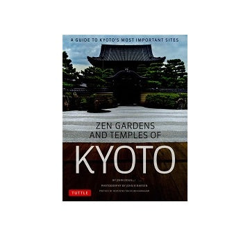 Zen Gardens and Temples of Kyoto