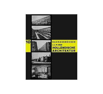新装版 バウハウス叢書 10　オランダの建築