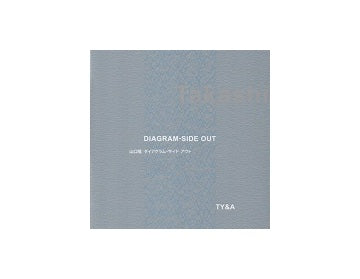 DIAGLAM-SIDE OUT 山口隆 ダイアグラム・サイド アウト