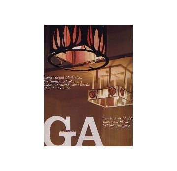 GA 49  チャールズ.レニー.マッキントッシュ グラスゴー・スクール・オブ・アート