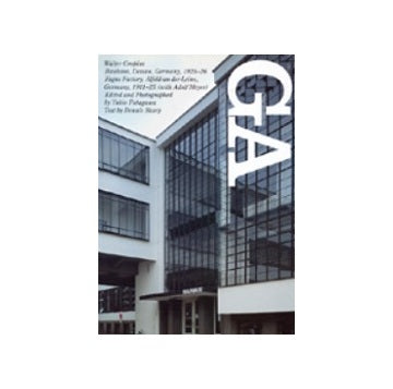 GA 70  ヴァルター・グロピウス
バウハウス&ファグス工場
