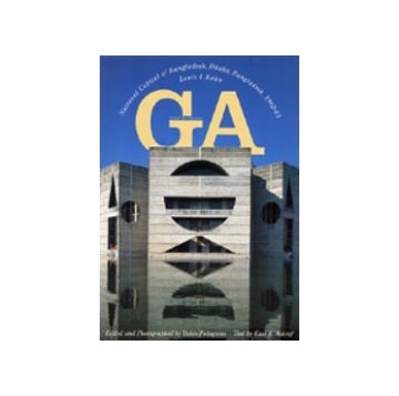 GA 72 ルイス・I・カーン
バングラデシュ国政センター